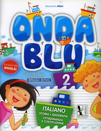 Onda blu italiano. Vol. 2  - Libro Ardea 2015 | Libraccio.it