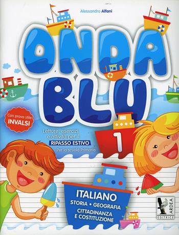 Onda blu italiano. Vol. 1  - Libro Ardea 2015 | Libraccio.it