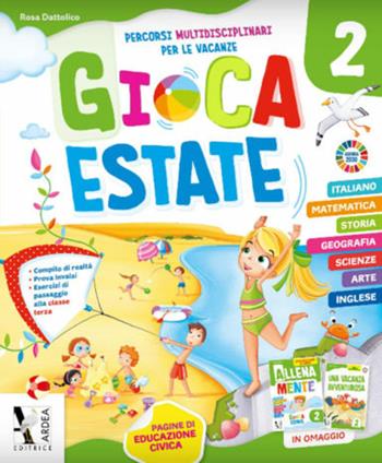Gioca estate. Vol. 2 - Rosa Dattolico - Libro Ardea 2021 | Libraccio.it