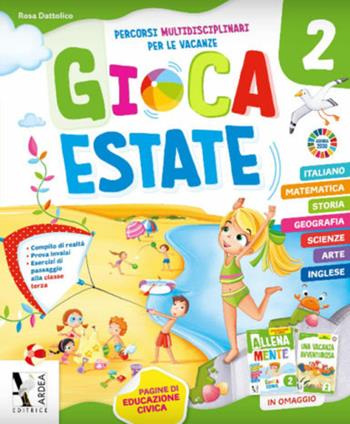 Gioca estate. Per la Scuola elementare. Vol. 2 - Rosa Dattolico - Libro Ardea 2021 | Libraccio.it