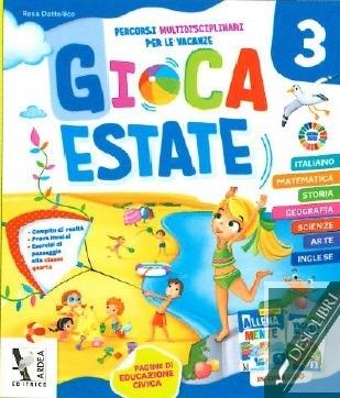 Gioca estate. Per la Scuola elementare. Vol. 3 - Rosa Dattolico - Libro Ardea 2021 | Libraccio.it