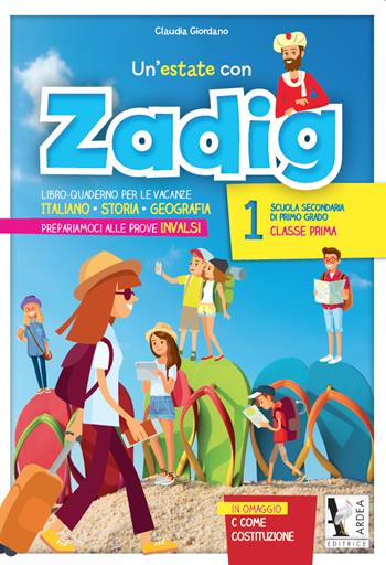 Un' estate con Zadig. Vol. 1  - Libro Ardea 2019 | Libraccio.it
