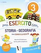 Mi esercito con storia e geografia. Con compiti di realtà. Vol. 3