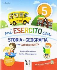 Mi esercito con storia e geografia. Con compiti di realtà. - Rosa Dattolico - Libro Ardea 2018 | Libraccio.it