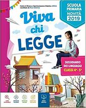 Viva chi legge. Per la 4ª classe della Scuola elementare. Ediz. per la scuola. Con e-book. Con espansione online. Vol. 1