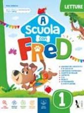 A scuola con Fred. Ediz. per la scuola. Con e-book. Con espansione online. Vol. 3