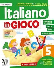 Italiano in gioco. Per la Scuola elementare. Vol. 5 - Rosa Dattolico - Libro Ardea 2022 | Libraccio.it