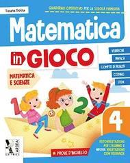 Matematica in gioco. Per la Scuola elementare. Vol. 4 - Tiziana Trotta - Libro Ardea 2022 | Libraccio.it
