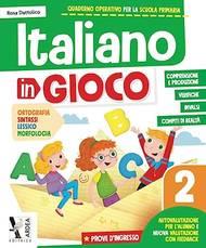 Italiano in gioco. Ediz. per la scuola. Vol. 2 - Rosa Dattolico - Libro Ardea 2021 | Libraccio.it