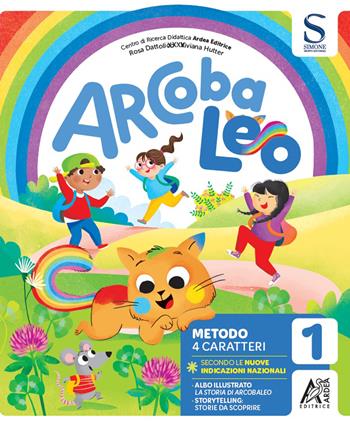 Arcobaleo set 4 caratteri. Per la Scuola elementare. Vol. 1 - Rosa Dattolico, Tiziana Trotta, Viviana Hutter - Libro Ardea Editrice 2026 | Libraccio.it