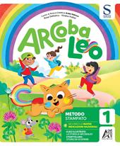 Arcobaleo set stampato. Per la Scuola elementare. Con e-book. Con espansione online. Vol. 1