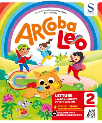 Arcobaleo set. Per la Scuola elementare. Vol. 2 - Rosa Dattolico, Tiziana Trotta, Viviana Hutter - Libro Ardea 2026 | Libraccio.it