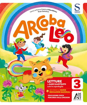 Arcobaleo set. Per la Scuola elementare. Vol. 3 - Rosa Dattolico, Tiziana Trotta, Viviana Hutter - Libro Ardea 2026 | Libraccio.it