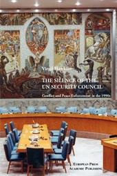 The Silence of the UN Security Council: Conflict and Peace Enforcement in the 1990's