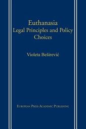 Euthanasia: Legal Principles and Policy Choices