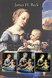 Duccio to Raphael. Connoisseurship in crisis