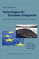 Technologies for european integration, standards-based interoperability of legal information systems - Enrico Francesconi - Libro EPAP 2007, Information and communication tecnology | Libraccio.it