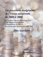 Les procedures budgétaires de l'Union Européenne de 2004 à 2008