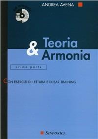 Teoria & armonia. Con File Audio scaricabili. Vol. 1 - Andrea Avena - Libro Sinfonica Jazz Ediz. Musicali 2015 | Libraccio.it