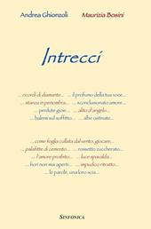 Intrecci. Con CD Audio