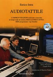 Audiotattile. Con CD Audio