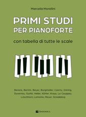 Primi studi per pianoforte. Con tabella di tutte le scale