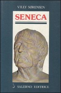 Seneca - Villy Sorensen - Libro Salerno Editrice 1988, Profili | Libraccio.it