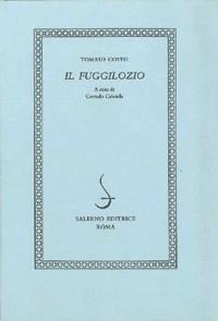 Il fuggilozio - Tomaso Costo - Libro Salerno 1989, I novellieri italiani | Libraccio.it