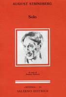 Solo - August Strindberg - Libro Salerno 1992, Minima | Libraccio.it