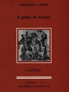 Il globo di Venere - Antonio Conti - Libro Salerno 1992, Minima | Libraccio.it