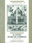 Il conte, overo de l'imprese - Torquato Tasso - Libro Salerno 1993, Omikron | Libraccio.it