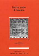 Liriche arabe di Spagna  - Libro Salerno 1993, Minima | Libraccio.it