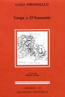 Verga e D'Annunzio - Luigi Pirandello - Libro Salerno 1993, Minima | Libraccio.it