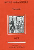 Tarocchi - Matteo Maria Boiardo - Libro Salerno 1993, Minima | Libraccio.it