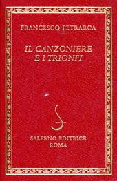 Il canzoniere e i Trionfi