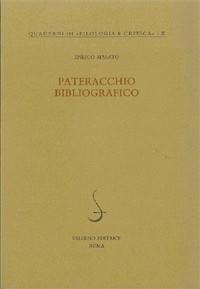 Pateracchio bibliografico - Enrico Malato - Libro Salerno 1993, Quaderni di Filologia e critica | Libraccio.it