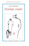 Pentalogia semplice - Luigi Sardiello - Libro Salerno 1994, Vaghe stelle dell'Orsa | Libraccio.it