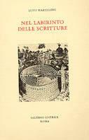 Nel labirinto delle scritture - Luigi Martellini - Libro Salerno 1996, Studi e saggi | Libraccio.it