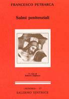 Salmi penitenziali - Francesco Petrarca - Libro Salerno 1997, Minima | Libraccio.it