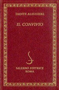 Il convivio - Dante Alighieri - Libro Salerno Editrice 1998, Diamanti | Libraccio.it