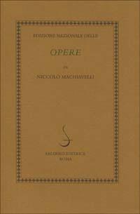 L' edizione nazionale delle opere di Niccolò Machiavelli  - Libro Salerno 1997, Studi e ric. ediz. naz. di N. Machiavelli | Libraccio.it
