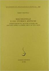 Machiavelli e gli storici antichi. Osservazioni su alcuni luoghi dei «Discorsi sopra la prima deca di Tito Livio»