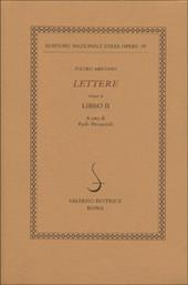 Lettere. Vol. 2: Libro II.