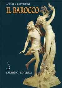 Il barocco. Cultura, miti, immagini - Andrea Battistini - Libro Salerno Editrice 2000, Sestante | Libraccio.it