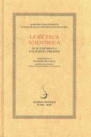 La ricerca scientifica. Le nuove regole e le scelte operative  - Libro Salerno 2001 | Libraccio.it