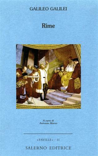 Rime - Galileo Galilei - Libro Salerno Editrice 2001, Faville | Libraccio.it