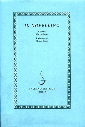 Il Novellino  - Libro Salerno 2001, I novellieri italiani | Libraccio.it