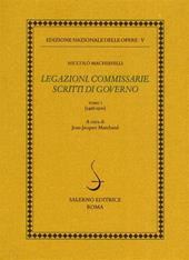 Legazioni. Commissarie. Scritti di governo. Vol. 1: 1498-1500.