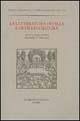La letteratura di villa e di villeggiatura. Atti del Convegno (Parma, 29 settembre-1 ottobre 2003)  - Libro Salerno 2004, Pubblicazioni del Centro Pio Rajna. Studi e saggi | Libraccio.it