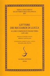 Lettere dei Ricciardi di Lucca ai loro compagni in Inghilterra (1295-1303)